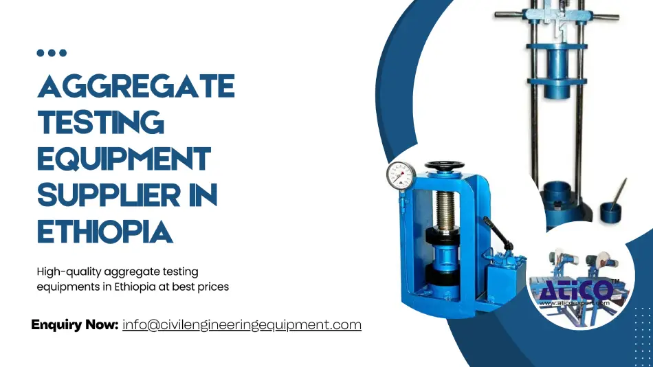 Aggregate Testing Equipment Supplier In Ethiopia